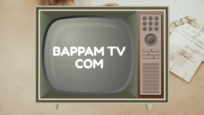 Bappam TV Com