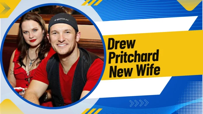 Drew Pritchard New Wife