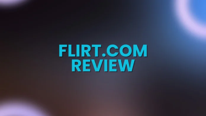 Flirt.com Review